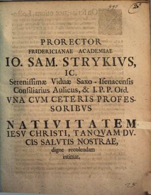 Progr. quo ... nativitatem Iesu Christi, tanquam ducis salutis nostrae, digne recolendam intimat Jo. Sam. Strykius