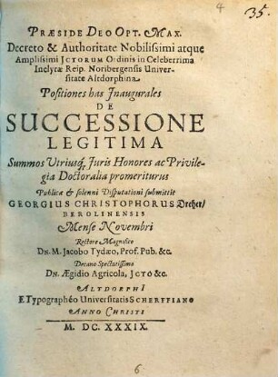 ... Positiones has Inaugurales De Successione Legitima ... Publicae & solenni Disputationi submittit Georgius Christophorus Dreher, Berolinensis ...