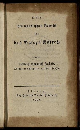 Ueber den moralischen Beweis für das Daseyn Gottes