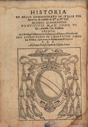 I. G. Sepulvedae Historia de bello administrato in Italia : per annos XV