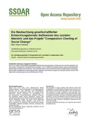 Die Beobachtung gesellschaftlicher Entwicklungstrends: Indikatoren des sozialen Wandels und das Projekt "Comparative Charting of Social Change"