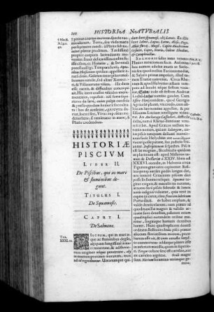 Historiae Piscium Liber II. De Piscibus, qui in mari & fluminibus degunt.