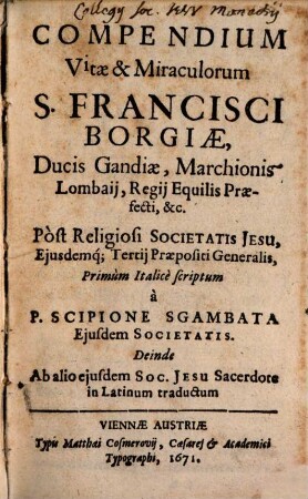 Compendium vitae ... S. Francisci Borgiae