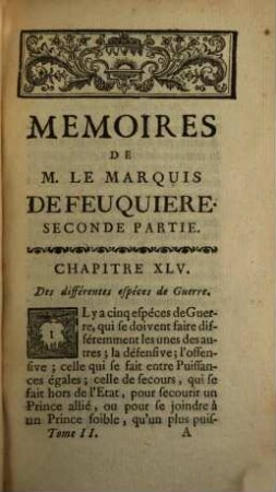 Mémoires de M. le Marquis de Feuquières, Lieutenant Generale Des Armées Du Roi : Contenans ses Maximes sur la Guerre, & l'application des Exemples aux Maximes, 2