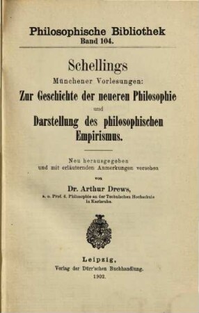 Schellings Münchener Vorlesungen: Zur Geschichte der neueren Philosophie und Darstellung des philosophischen Empirismus
