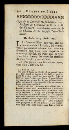 Copie de la Lettre de M. de Maupertuis, Président de l'Académie de Berlin à M. de Voltaire, Gentilhomme ordinaire de la Chambre de Sa Majesté Très-Chrétienne