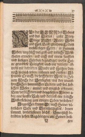 Nun der Herr des Lebens und des Todtes ...