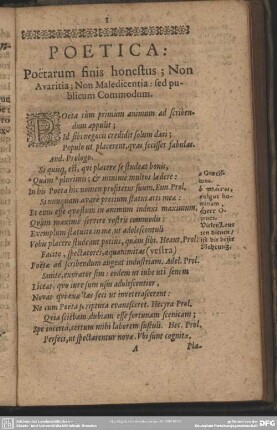 Poetica Poetarum finis honestus; Non Avaritia; Non Maledicentia: sed publicum Commodum