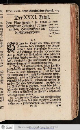 Der XXXI. Titul. Von Beweisungen so durch schrifftliche Urkunden Instrumenten Handschrifften und dergleichen geschehen