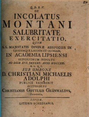 De incolatus montani salubritate exercitatio