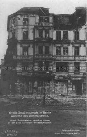 Zerstörte Häuser während der Märzkämpfe 1919 in Berlin