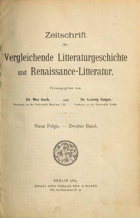 Zeitschrift für vergleichende Litteraturgeschichte und Renaissance-Litteratur. 2. 1889