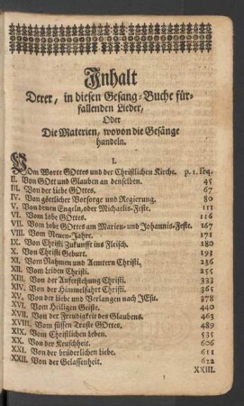 Inhalt: Derer, in diesem Gesang-Buche fuerfallender Lieder, Oder Die Materien, wovon die Gesaenge handeln