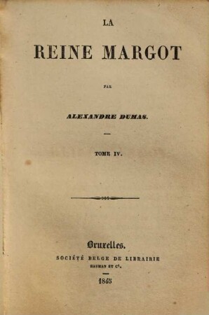 La Reine Margot, 4