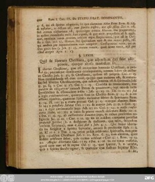 §. LXXIII. Quid de libertate Christiana, quae adiunctum dici solet adoptionis, eiusque abusu tenendum sit.