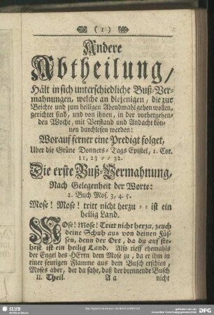 Andere Abtheilung, Hält in sich unterschiedliche Buß-Vermahnungen, welche an diejenigen, die zur Beichte und zum heiligen Abendmahl gehen wollen, gerichtet sind, und von ihnen, in der vorhergehenden Woche, mit Verstand und Andacht können durchlesen werden ...