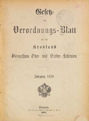 Gesetz- und Verordnungsblatt für Ober- und Nieder-Schlesien. 1879