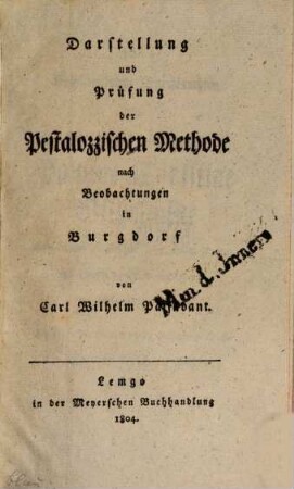 Darstellung und Prüfung der Pestalozzischen Methode nach Beobachtungen in Burgdorf