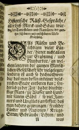 Historische Räiß-Gespräche/ aller Leß-Merck- und Schau-würdigsten Curiositäten und Raritäten [...]