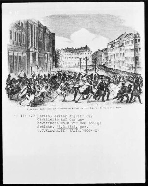 Berlin, erster Angriff der Kavallerie auf das unbewaffnete Volk vor dem königlichen Schloss