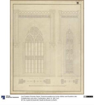 Berlin. Friedrichswerdersche Kirche. Aufriss und Grundriss des Portalfensters und eines Chorfensters