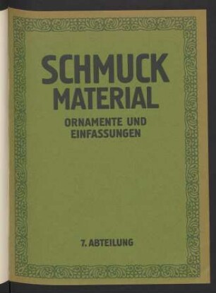 Schmuck-Material: Ornamente und Einfassungen