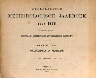 Nederlandsch meteorologisch jaarboek : voor .... 18, [18]. 1866, D. 1