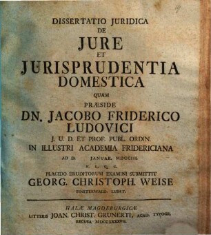 Dissertatio Juridica De Jure Et Jurisprudentia Domestica