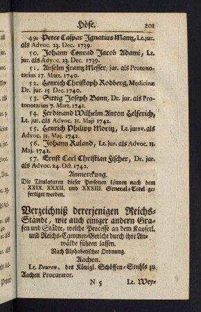 201-242, Verzeichniß dererjenigen Reichs-Staende, wie auch einiger andern Grafen und Staedte, welche Processe an dem Kayserl. und Reichs-Cammer-Gericht durch ihre Anwaelde fuehren lassen