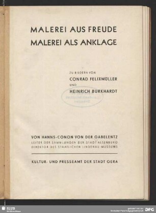 Malerei aus Freude, Malerei als Anklage : zu Bildern von Conrad Felixmüller und Heinrich Burkhardt