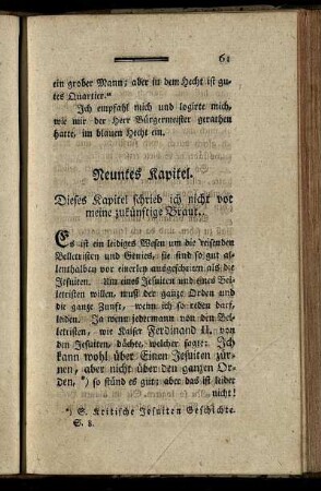 Neuntes Kapitel. Dieses Kapitel schrieb ich nicht vor meine zukünftige Braut.