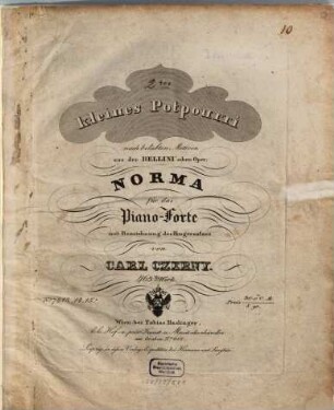Theater-Bibliothek für die Jugend : 463tes Werk, 14. 2tes kleines Potpourri nach beliebten Motiven aus der Bellini'schen Oper: Norma : für das Piano-Forte mit Bezeichnung des Fingersatzes