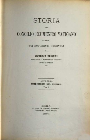 Storia del concilio ecumenico Vaticano : Scritta sui documenti originali, 1,1. Antecedenti del concilio