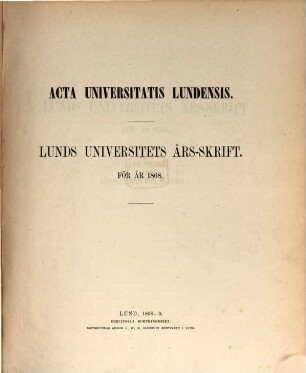 Lunds Universitets årsskrift. 5. 1868. - 1868/69
