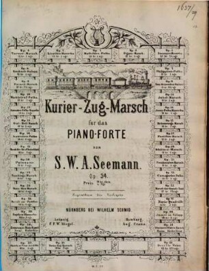 Kurier-Zug-Marsch : op. 34
