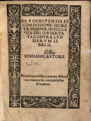 Depoenitentia ... in eccles. dei observata contra Lutherum