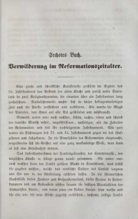 Sechstes Buch. Verwilderung im Reformationszeitalter