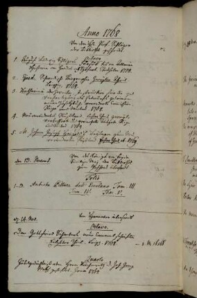 Von dem Hhn. Prof. Schlözer der Bibliothek geschenkt. - Von des Königs von beyden Sicilien Maj. der Bibliothek zum Geschenk übersandt. - Von Hannover übersandt.