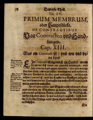 Tit. IV. Primum Membrum, oder Hauptstücke. De Contractibus Von Contracten und Handlungen.