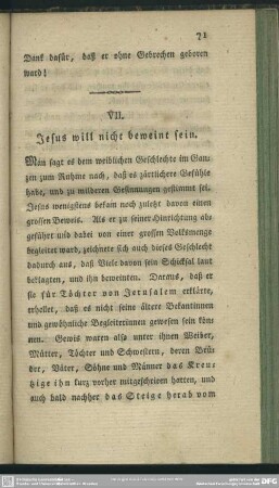 VII. Jesus will nicht beweint sein