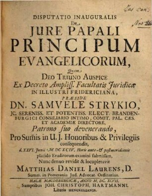 Disputatio Inauguralis De Jure [iure] Papali Principum Evangelicorum