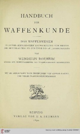 Handbuch der Waffenkunde : das Waffenwesen in seiner historischen Entwicklung vom Beginn des Mittelalters bis zum Ende des 18. Jahrhunderts