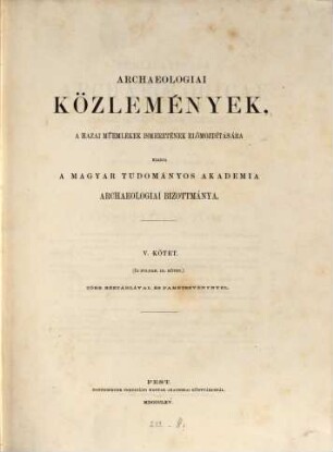 Archaeologiai közlemények. 5. 1865 = Kötet 3