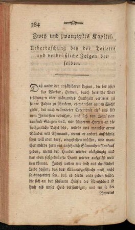 Zwey und zwanzigstes Kapitel. Ueberraschung bey der Toilette und verdrüßliche Folgen der selben.