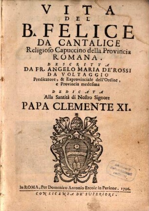Vita Del B. Felice Da Cantalice Religioso Capuccino della Provincia Romana