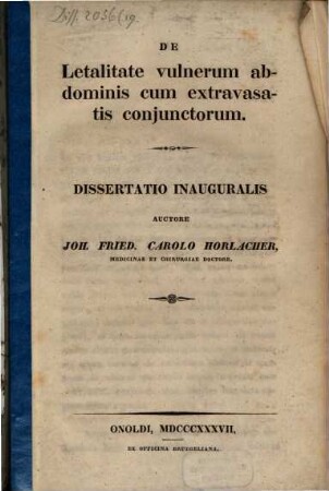 De lethalitate vulnerum abdominis cum extravasatis coniunctorum : diss. inaug.