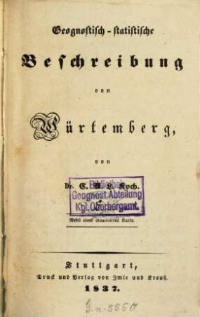 Geognostisch-statistische Beschreibung von Würtemberg : Nebst einer illuminirten Karte