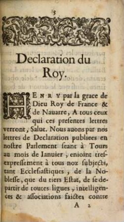 Declaration Dv Roy, Svr Avtre Precedente Dv XXVII. iour de Decembre dernier passé. Pour r'appeller tous ses subiects à sa grace & clemence, & à vne generale reconciliatio[n] & vraye reünio[n] soubs l'obeyssance de sa Majesté : Publiée en sa Cour de Parlement de Paris, le sixiesme iour d'Auril, 1594