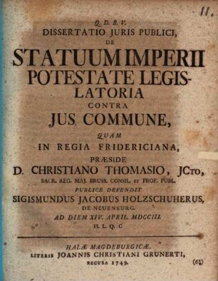 Dissertatio Juris Publici, De Statuum Imperii Potestate Legislatoria Contra Jus Commune
