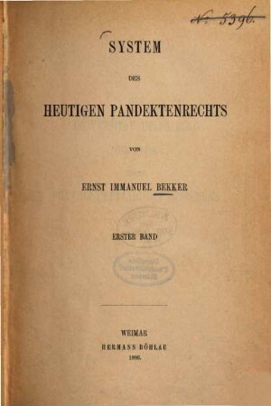 System des heutigen Pandektenrechts. Bd. 1